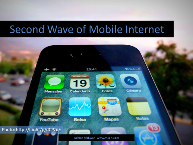 Second Wave of Mobile Internet