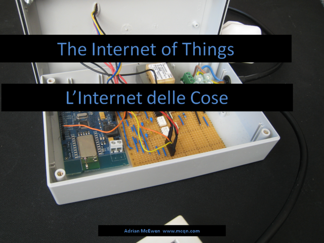 The Internet of Things / L'Internet delle Cose