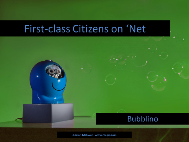 First-class Citizens on 'Net