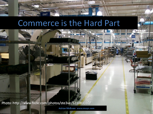 Commerce is the Hard Part